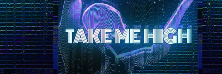 take me high