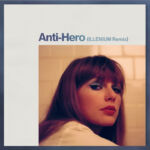 Anti Hero Illenium remix
