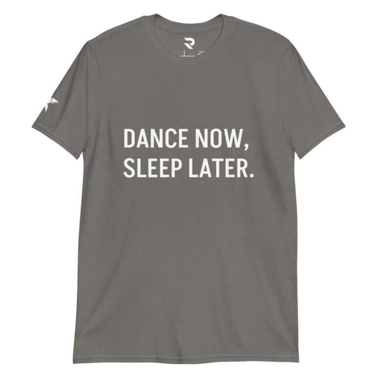 DANCE NOW, SLEEP LATER Short-Sleeve Unisex T-Shirt - Image 9