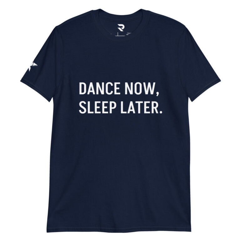 DANCE NOW, SLEEP LATER Short-Sleeve Unisex T-Shirt - Image 5