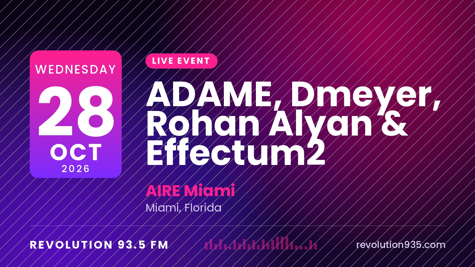 ADAME, Dmeyer, Rohan Alyan & Effectum2 at AIRE Miami