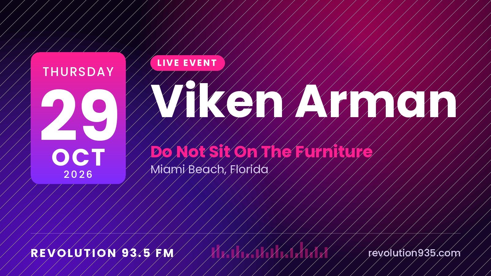 Viken Arman at Do Not Sit On The Furniture